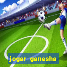 jogar ganesha fortune demo